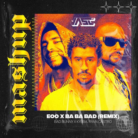 102-098. Bad bunny x Kybba, Ryan Castro & Varios - EoO x Ba Ba Bad (Remix) [JASCV!P 2025]