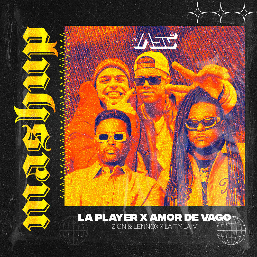 094. Zion & Lennox x La T y La M - La Player x Amor de Vago (Mashup) [JASCV!P 2025]