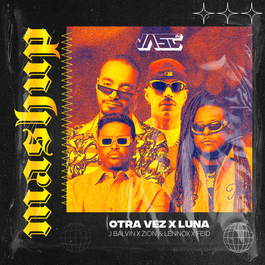 096-100. Zion & Lennox, J Balvin, Feid - Otra vez x Luna (Mashup) [JASCV!P]