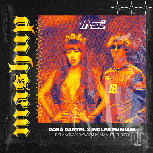 132. Belanova x Rawayana, Manuel Turizo - Rosa Pastel x Inglés en Miami [JASCV!P 2026]